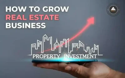 How to Grow in Real Estate Business in 2024?