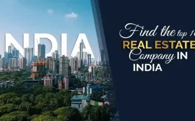 Find the Top 10 Real Estate Companies in India for 2024