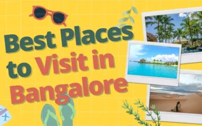 Top 10 Best Places to Visit in Bangalore