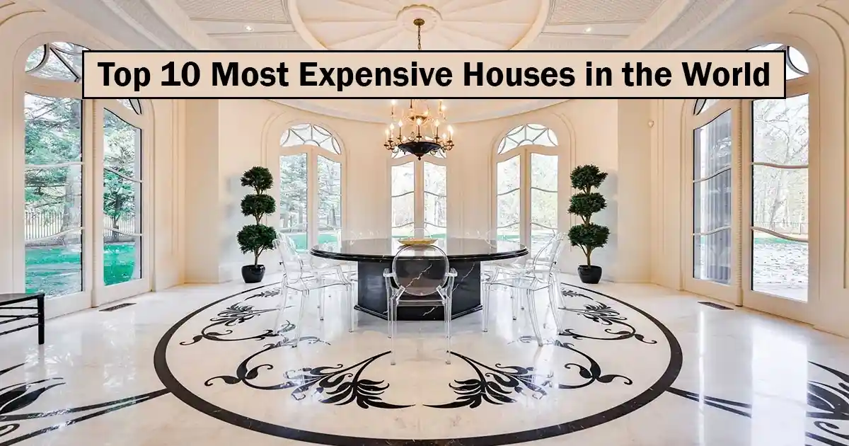 most expensive houses in the world