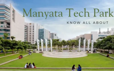 Manyata Tech Park: The Beating Heart of Bangalore’s IT Scene