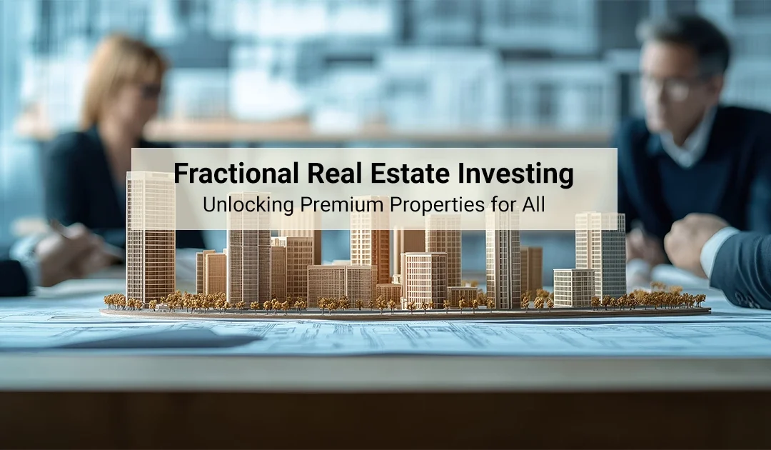 Fractional Ownership in Real Estate: Benefits & Risks