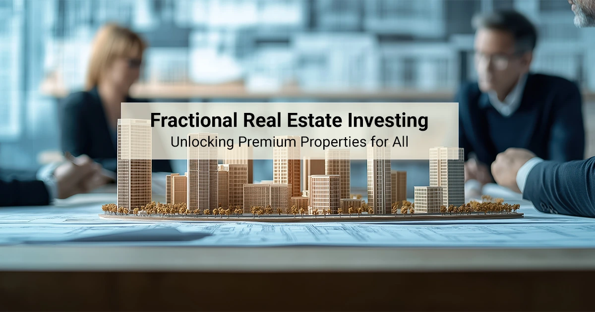 Fractional Ownership in Real Estate