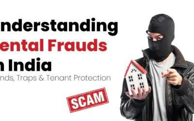 Rental Scams in India: How to Avoid Rental Frauds