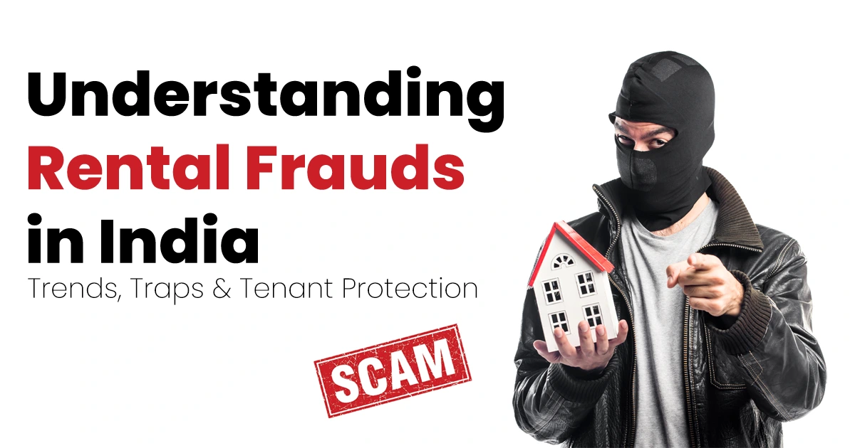 Rental Scams in India How to Avoid Rental Frauds