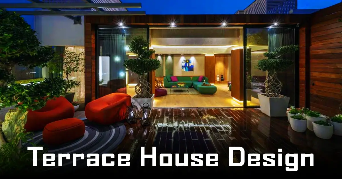 Terrace House Design Ideas