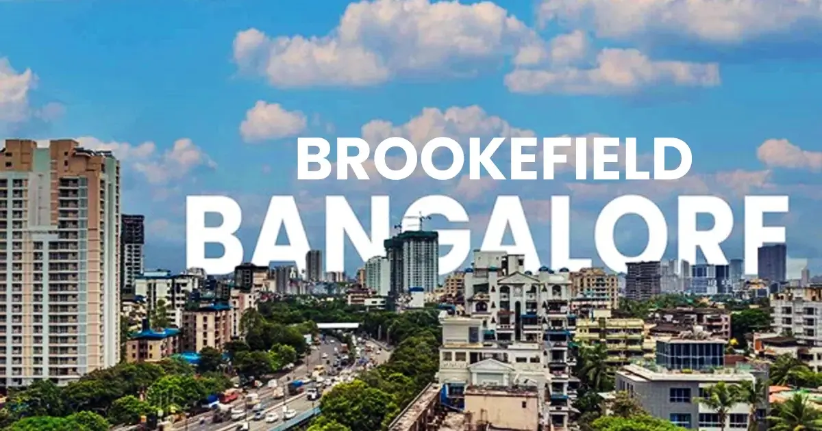 Brookefield Bangalore