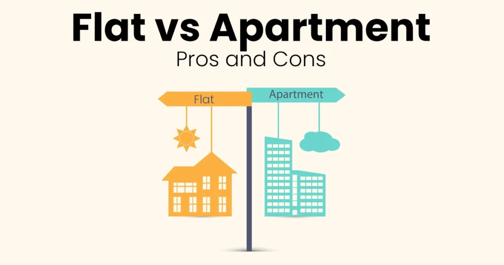 flat vs apartment pros and cons