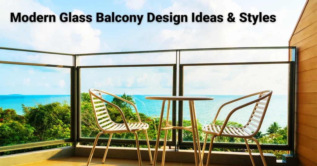 Modern Style Glass Railing Design for Balcony