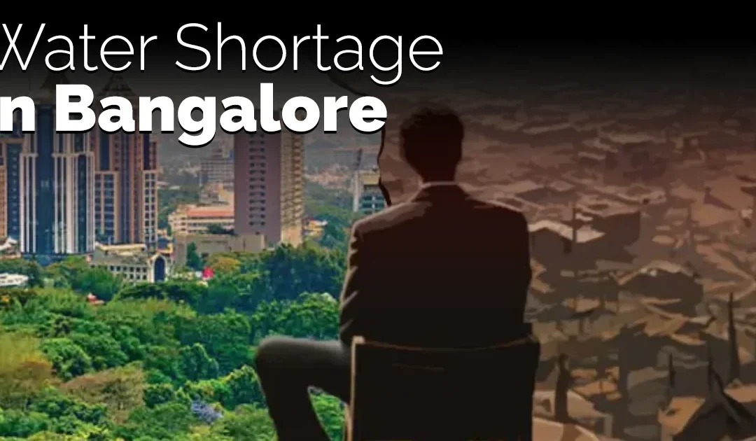 Water Shortage in Bangalore 2025: Causes, Affected Areas and Solutions