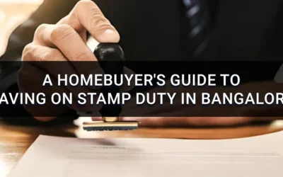 A Homebuyer’s Guide to Saving on Stamp Duty Registration Charges in Bangalore