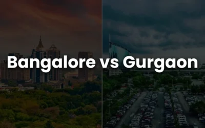 Bangalore vs Gurgaon: Real Estate, Lifestyle & Investment Guide