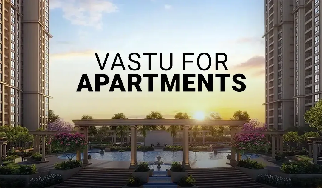 Vastu for Apartments: Which Floor Is Best for Positive Energy