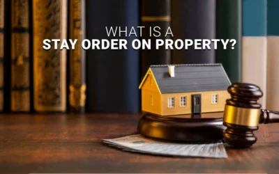 What Is a Stay Order on Property and How Does It Work?