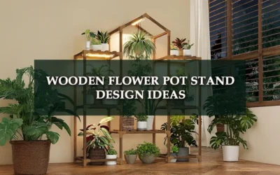 10 Best Wooden Flower Pot Stand Design Ideas Trending in 2026