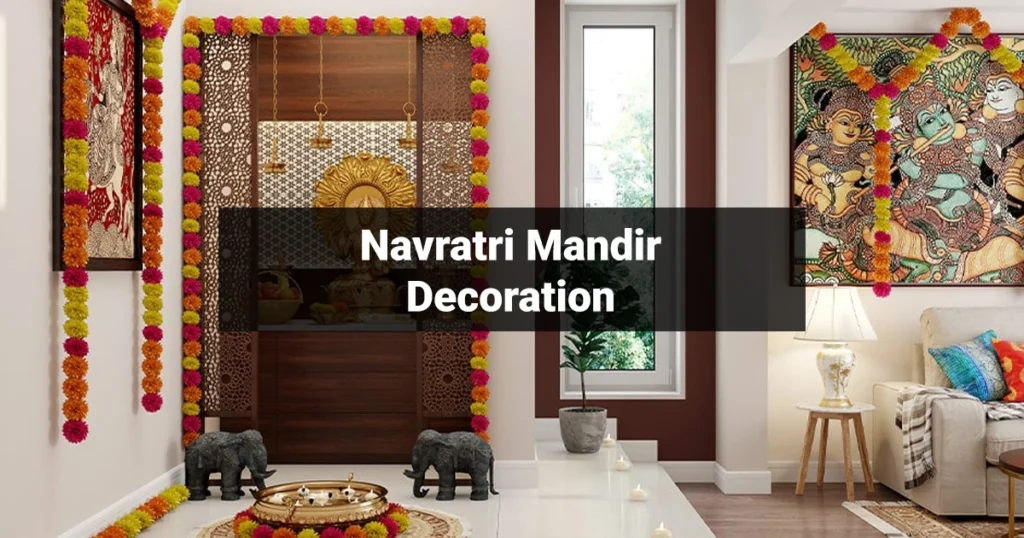 Chaitra Navaratri Colors: Navratri Mandir Decoration