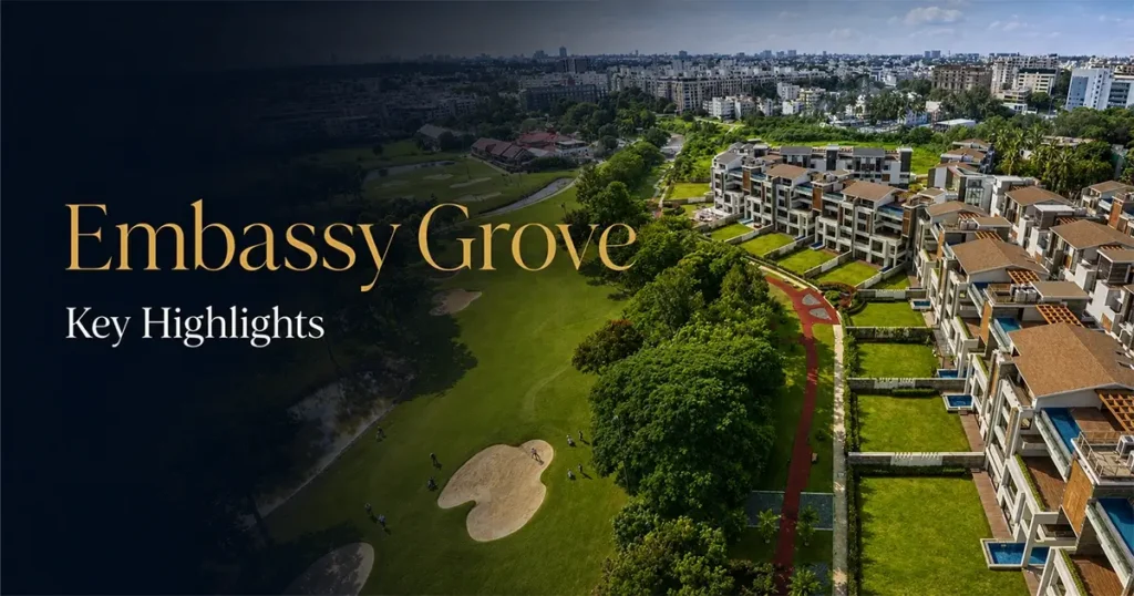 Embassy Grove Key Highlights