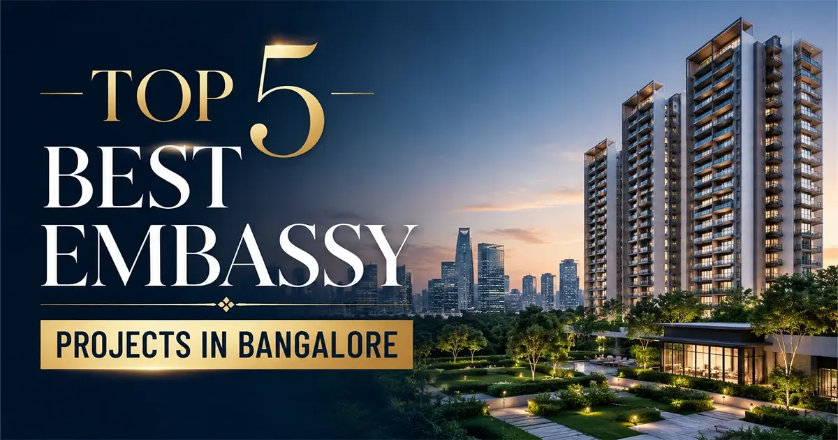 Top 5 Best Embassy Projects in Bangalore Embassy Projects in Bangalore